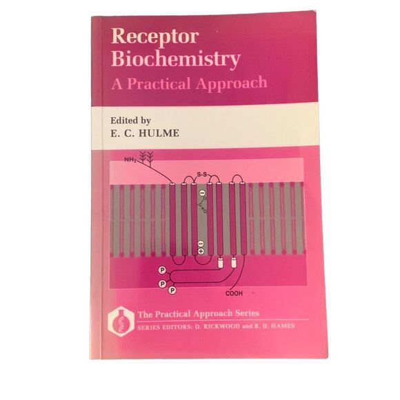 BOOK RECEPTOR BIOCHEMISTRY: A PRACTICAL APPROACH E. C. Hulme Practical Series - Picture 1 of 2